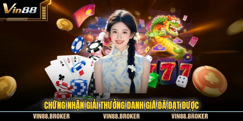 Chứng nhận giải thưởng danh giá đã đạt được