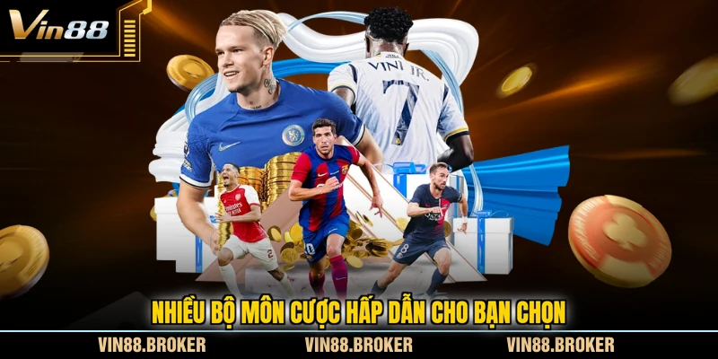 Nhiều bộ môn cược hấp dẫn cho bạn chọn